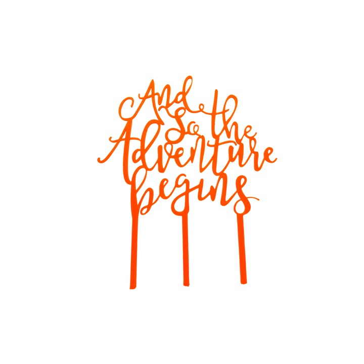 Decoratiune topper tort, "AND SO THE ADVENTURE BEGINS", tortul miresei, aventura incepe, 18 x 15 cm portocaliu