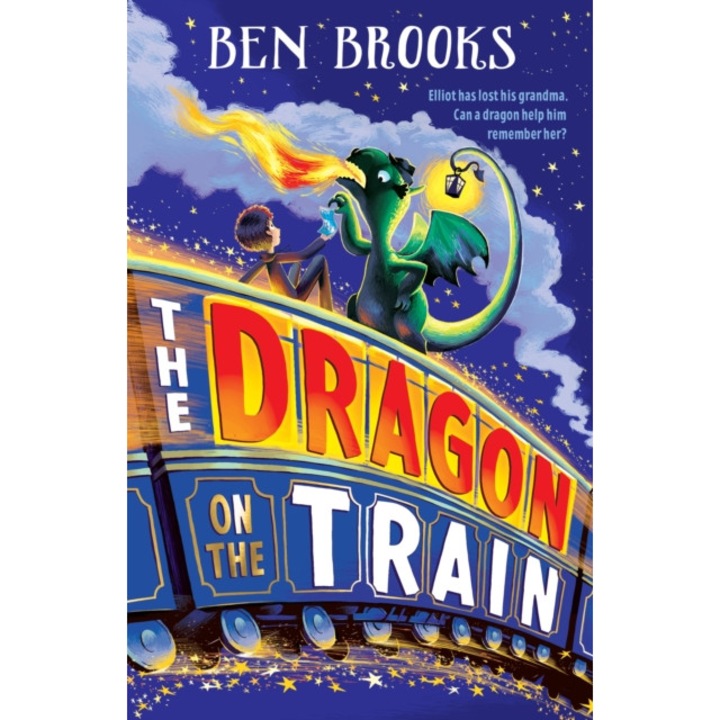 The Dragon on the Train de Ben Brooks