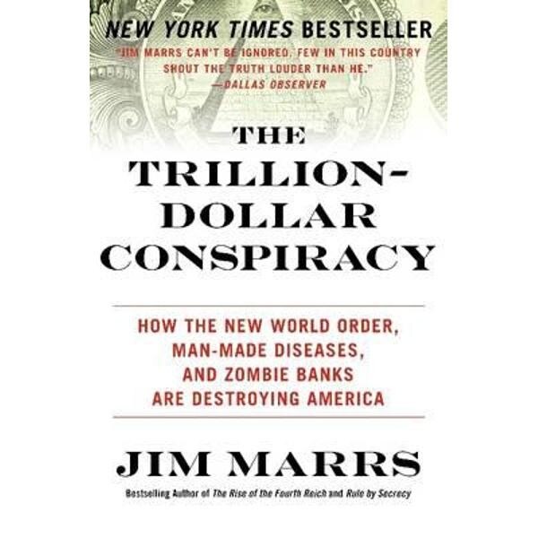 Trillion-dollar Conspiracy