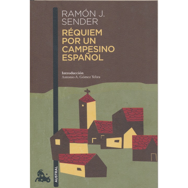 Ramón J. Sender: Recviem pentru un țăran spaniol