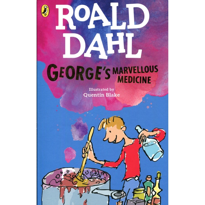 Roald Dahl: George's Marvellous Medicine