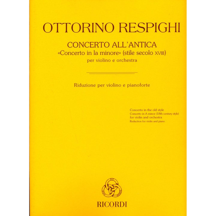 Ottorino Respighi: Concerto All'Antica - hegedűre, zongorakísérettel