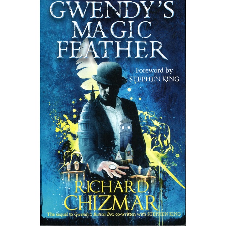 Richard Chizmar: Gwendy's Magic Feather- angol -