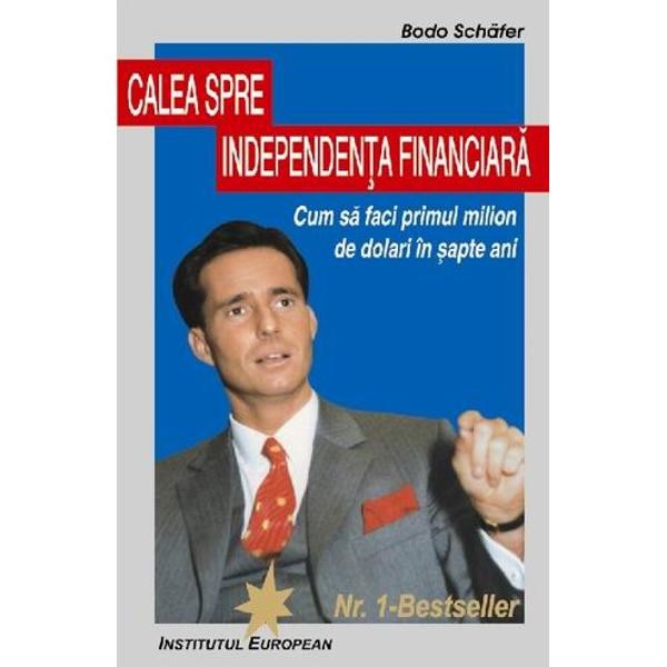 calea către independența financiară