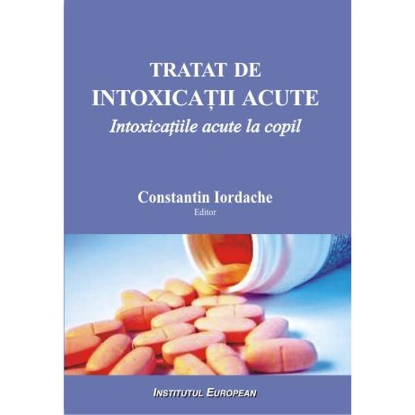 Tratat de intoxicatii acute - Constantin Iordache