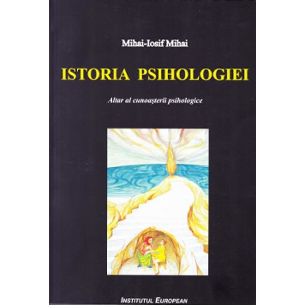 Istoria psihologiei - Mihai-Iosif Mihai