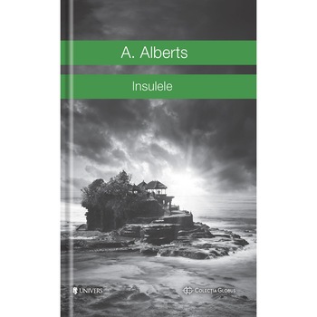 Insulele - A. Alberts Insulele - A. Alberts
