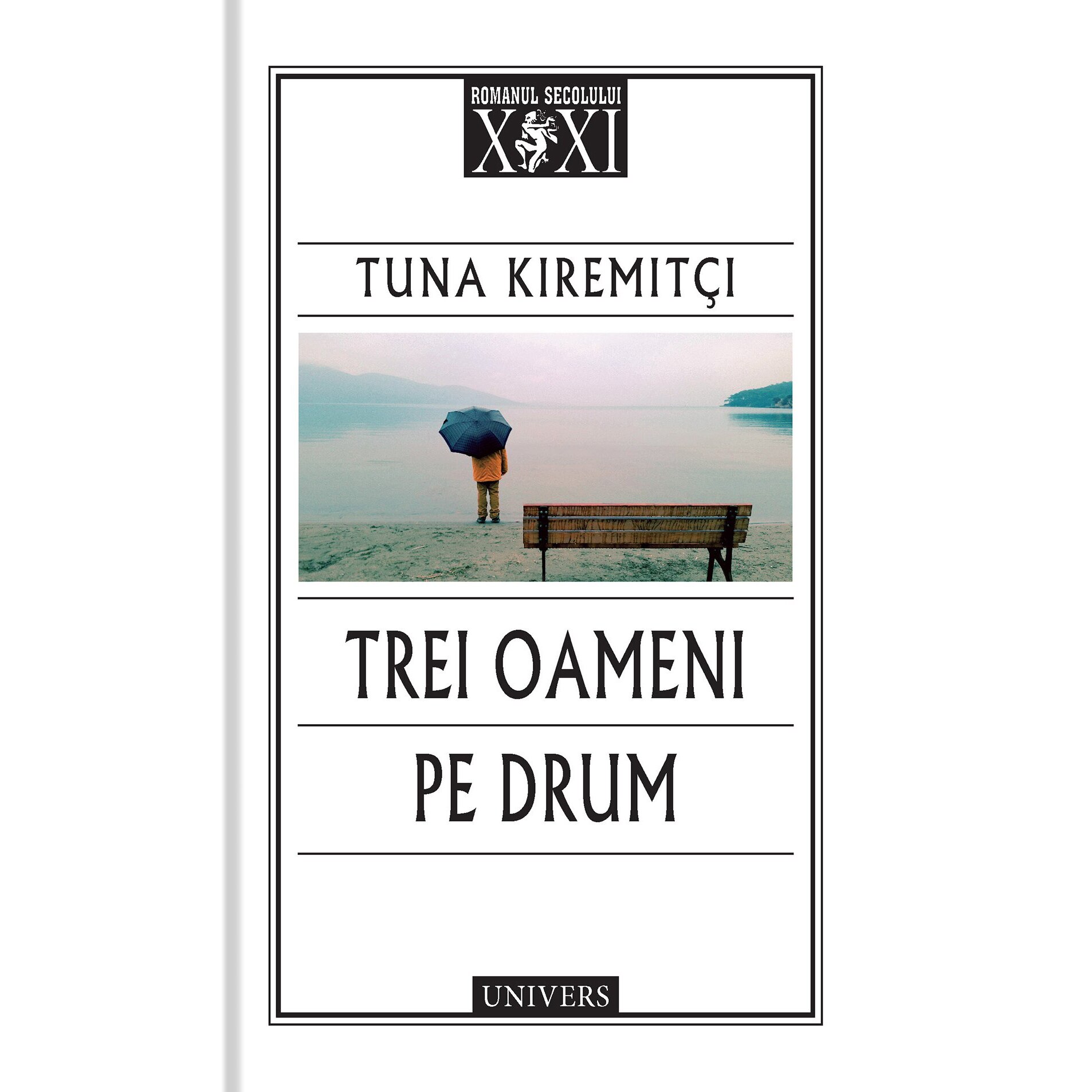Trei intr-o barca - Tuna Kiremitci