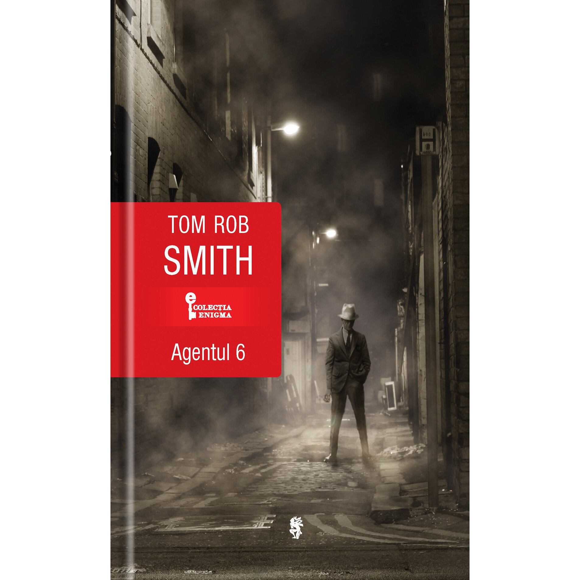 Agentul 6 - Tom Rob Smith