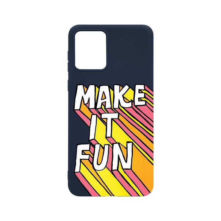 Husa BestCase® SLIM SIlicon 0.8MM, Compatibila Cu Motorola Moto E13, Make It Fun, Rezistenta la uzura, AB 494