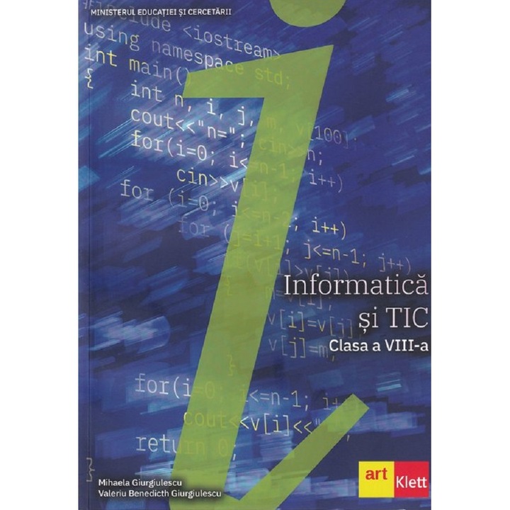 Informatica Si Tic - Clasa 8 - Manual - Mihaela Giurgiulescu, Valeriu Benedicth Giurgiulescu