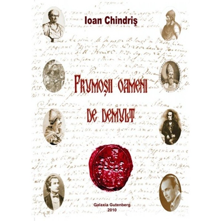 Frumosii oameni de demult - Ioan Chindris