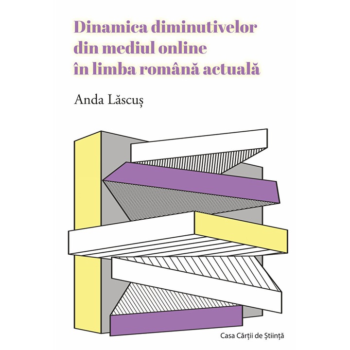 Dinamica diminutivelor din mediul online in limba romana actuala - Anda Lascus