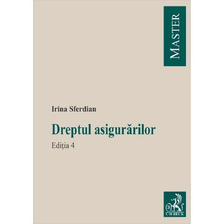 Dreptul Asigurarilor Ed.4 - Irina Sferdian
