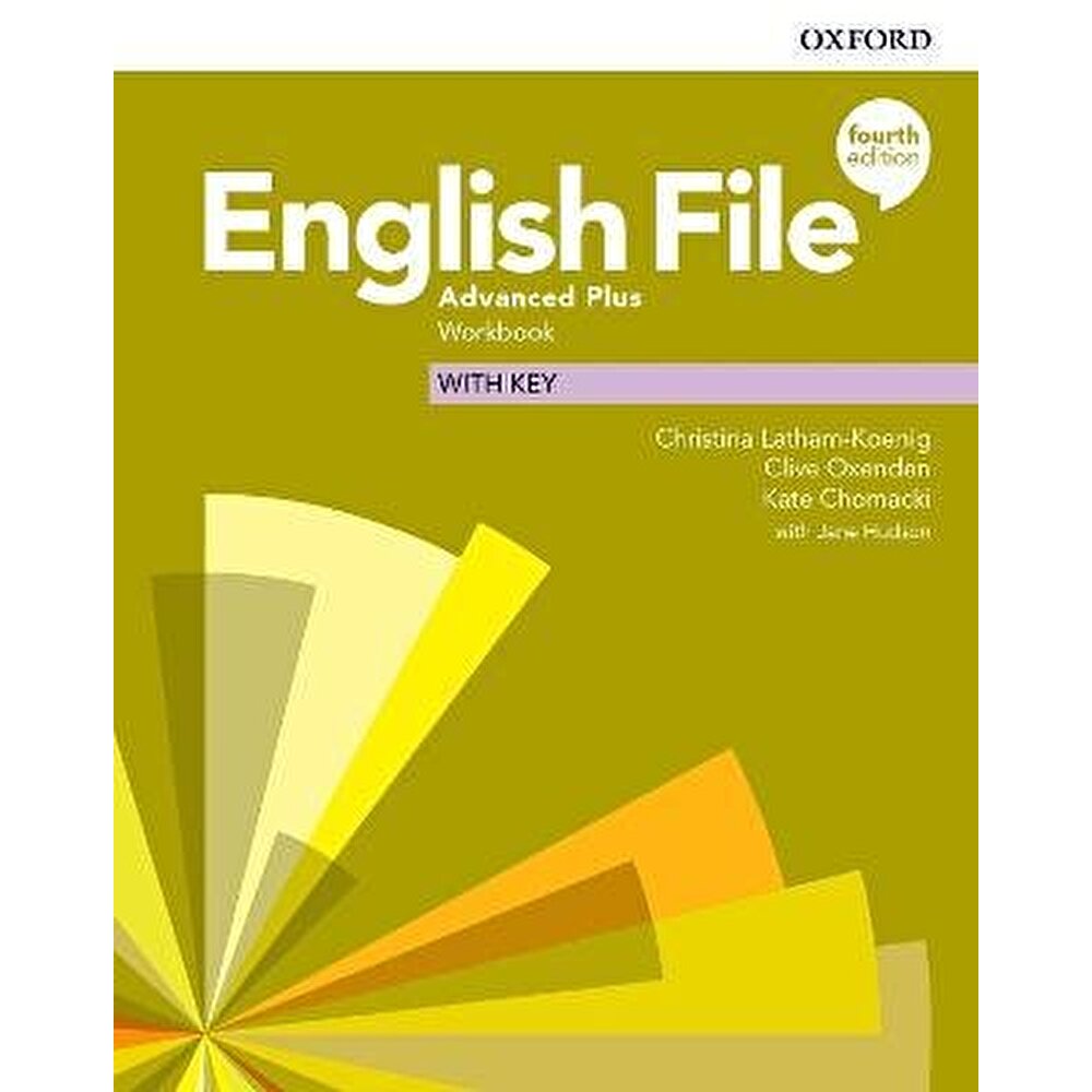 English File 4E Advanced Plus Work Book with Key - Christina Latham ...