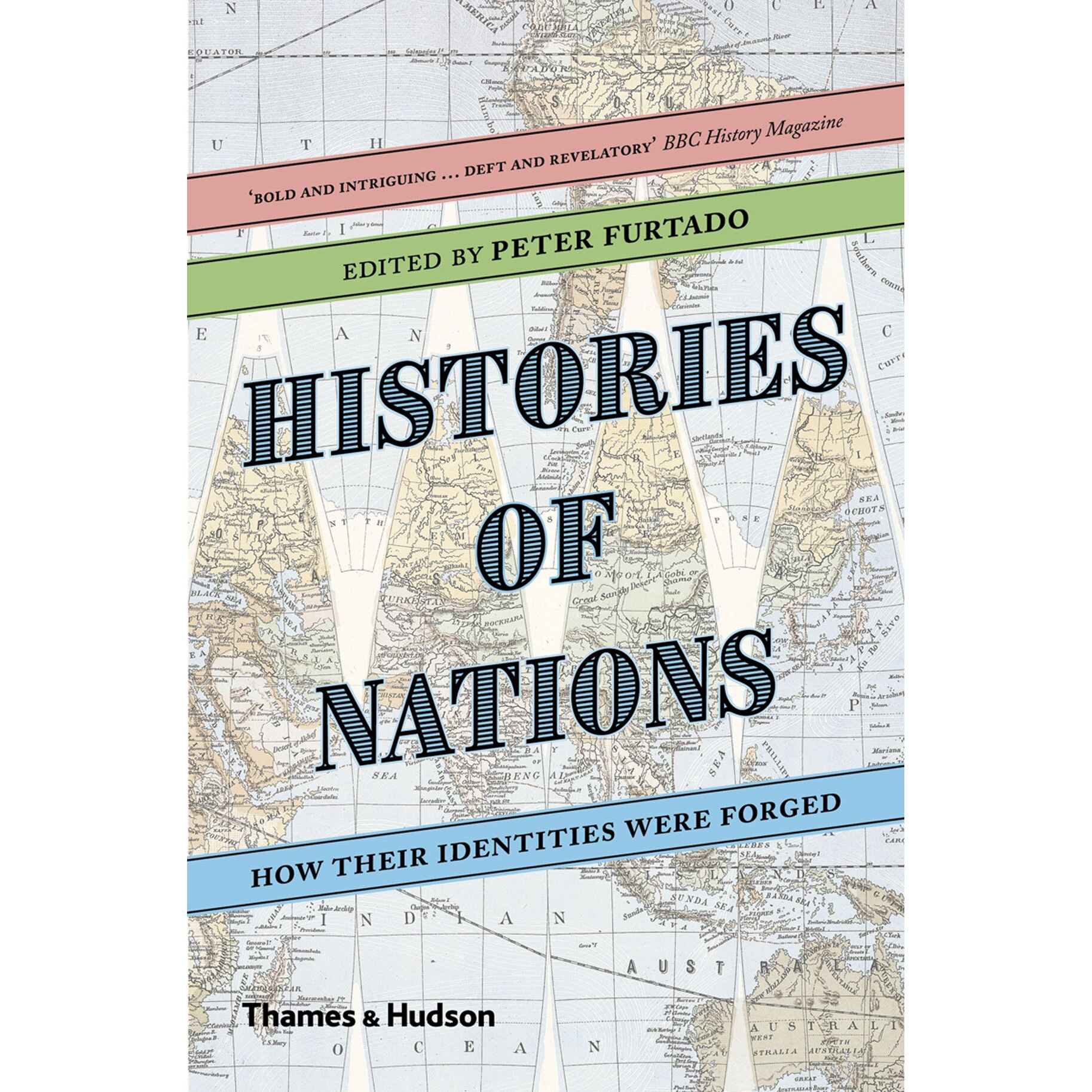 Histories of Nations: How Their Identities Were Forged - Peter Furtado