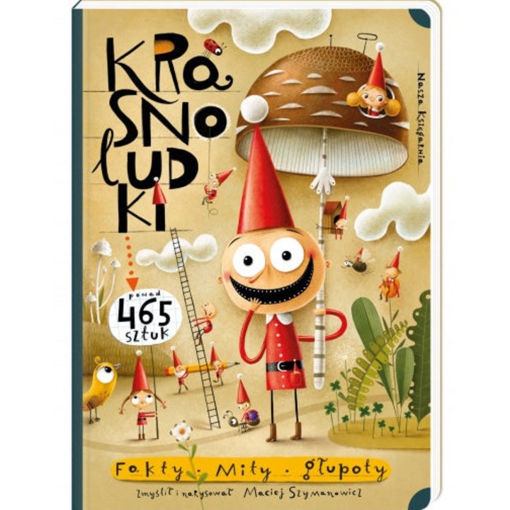 Carte pentru copii, Libraria noastra: Pitici, Fapte, mituri, aberatii