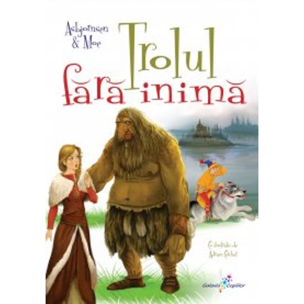 Trolul fara inima - Asbjornsen & Moe