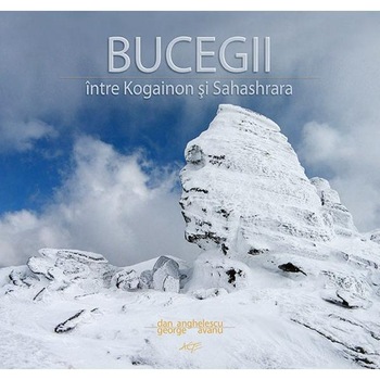 Bucegii - George Avanu, Dan Anghelescu - format mic Bucegii - George Avanu, Dan Anghelescu - format mic