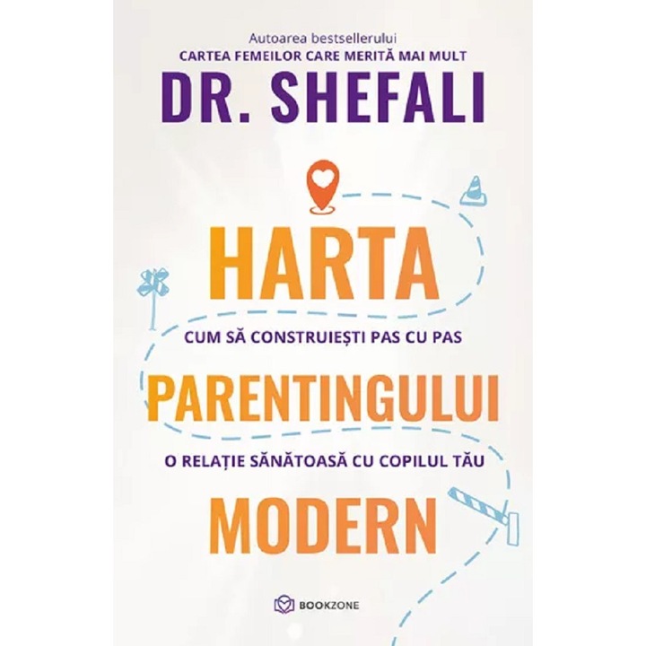 Harta Parentingului Modern - Shefali Tsabary
