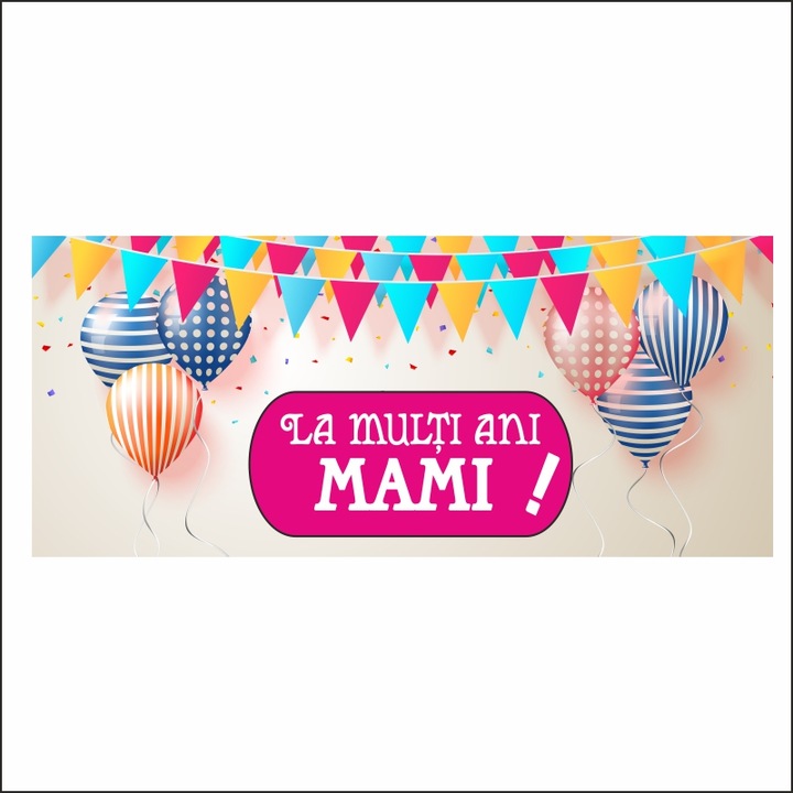 Banner MEDIA, "La multi ani mami" model 1, 300 x 120 cm