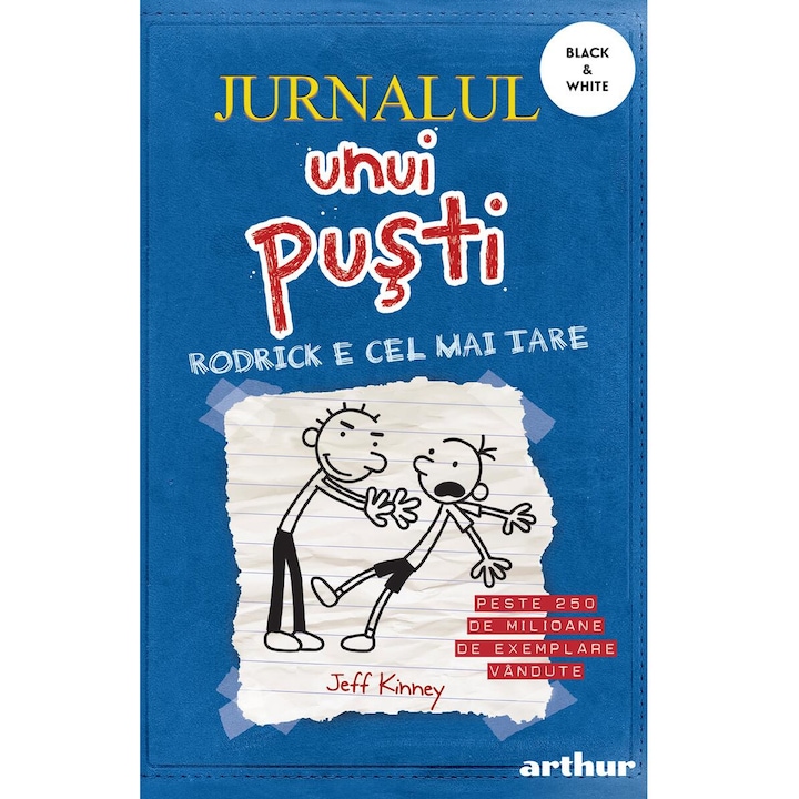 Jurnalul unui pusti 2. Rodrick e cel mai tare brosata, Jeff Kinney, editura Arthur