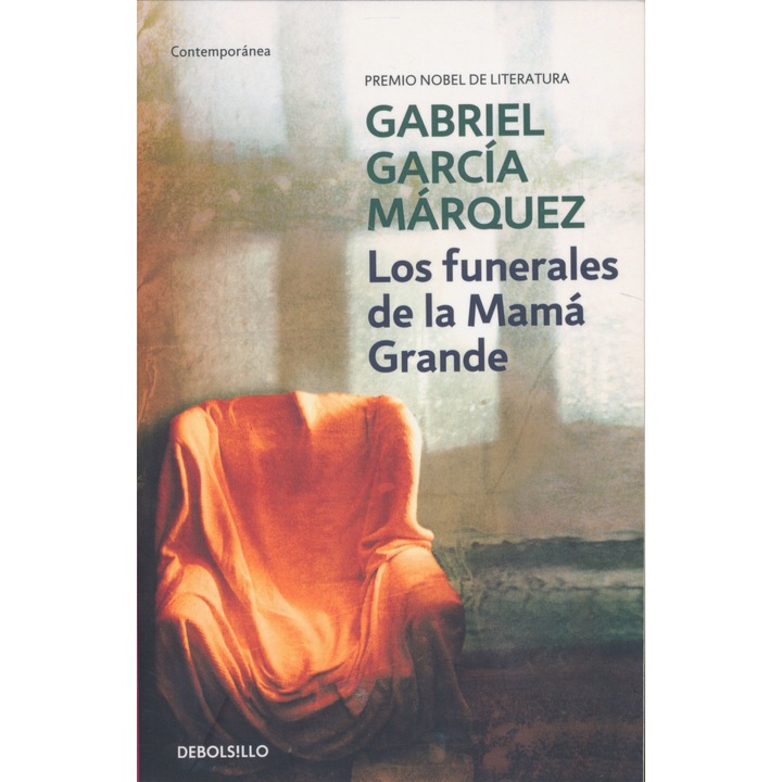 Gabriel García Márquez: Los funerales de la Mamá Grande
