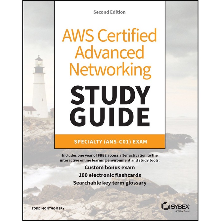 AWS Certified Advanced Networking Study Guide: Specialty (ANS-C01) Exam de Todd Montgomery