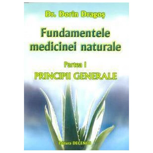 Fundamentele medicinei naturale (medicina psihocauzala) - Dorin Dragos