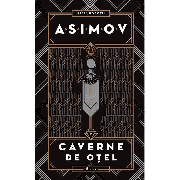 Robotii II. Caverne de otel, Isaac Asimov