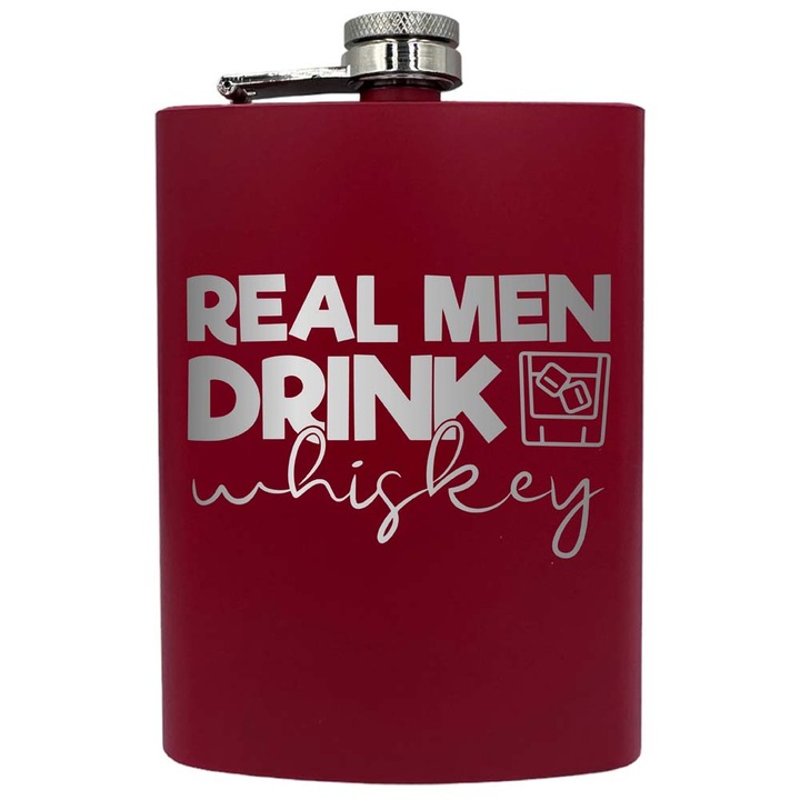 Plosca metalica gravata, de 8oz 240 ml pentru bauturi fine, Real Men Drink Whiskey, Rosu, PNF 206