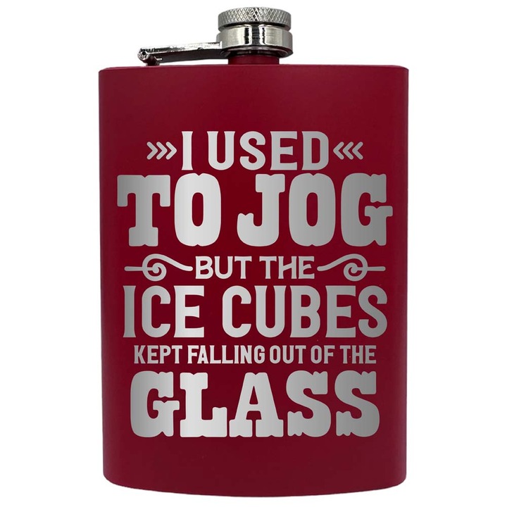 Plosca metalica gravata, de 8oz 240 ml pentru bauturi fine, I Used To Jog, Rosu, PNF 127