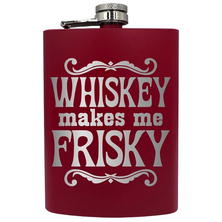 Plosca metalica gravata, de 8oz 240 ml pentru bauturi fine, Whiskey Makes Me Frisky, Rosu, PNF 214