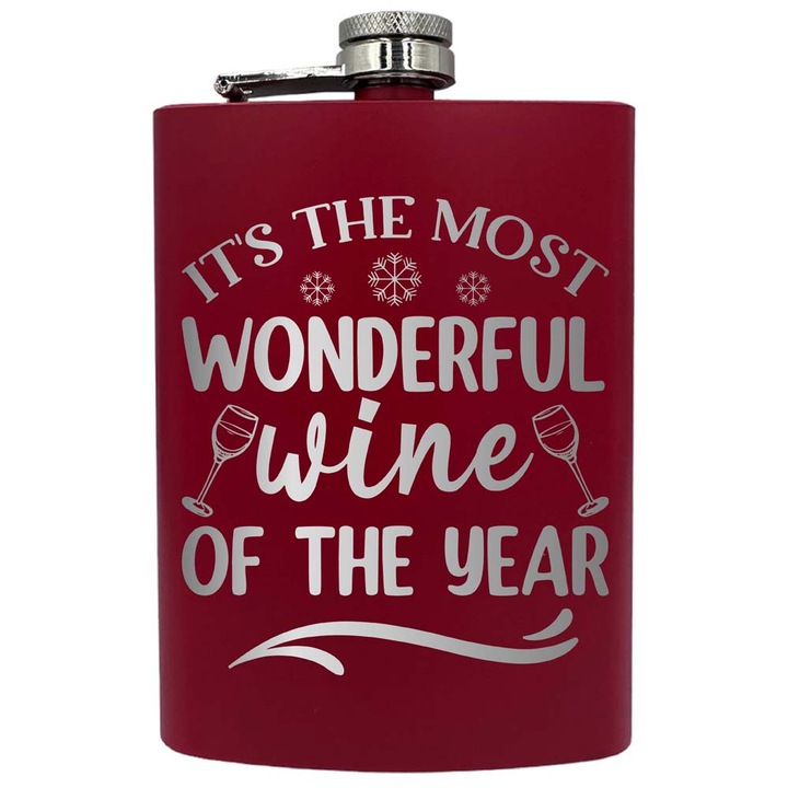 Plosca metalica gravata, de 8oz 240 ml pentru bauturi fine, It's The Most Wonderful Wine, Rosu, PNF 123