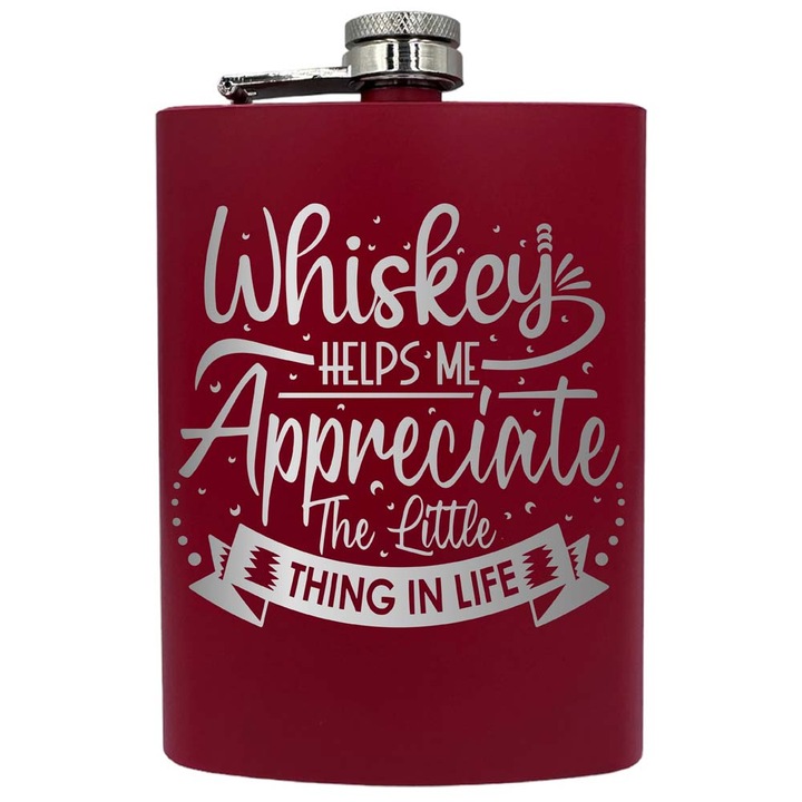 Plosca metalica gravata, de 8oz 240 ml pentru bauturi fine, Whiskey Helps Me Appreciate, Rosu, PNF 84
