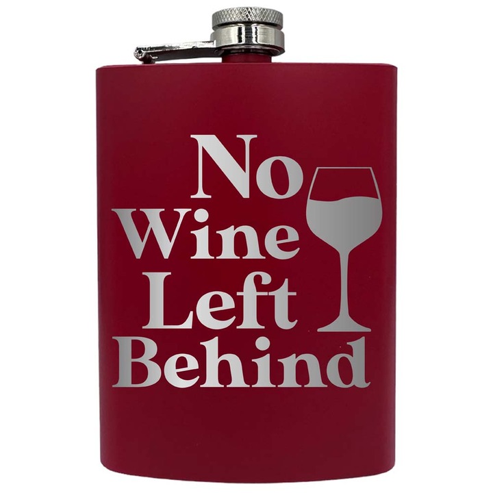 Plosca metalica gravata, de 8oz 240 ml pentru bauturi fine, No Wine Left Behind, Rosu, PNF 152