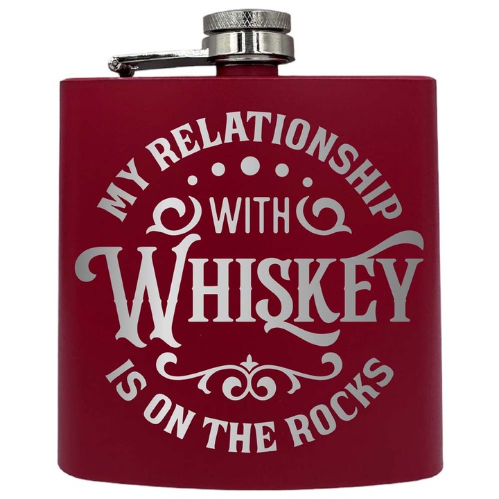 Plosca metalica gravata, de 6oz 180 ml pentru bauturi fine, My Relationship With Whiskey, Rosu, PKF 150