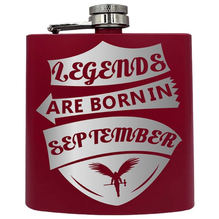 Plosca metalica gravata, de 6oz 180 ml pentru bauturi fine, Legends Are Born In September, Rosu, PKF 21