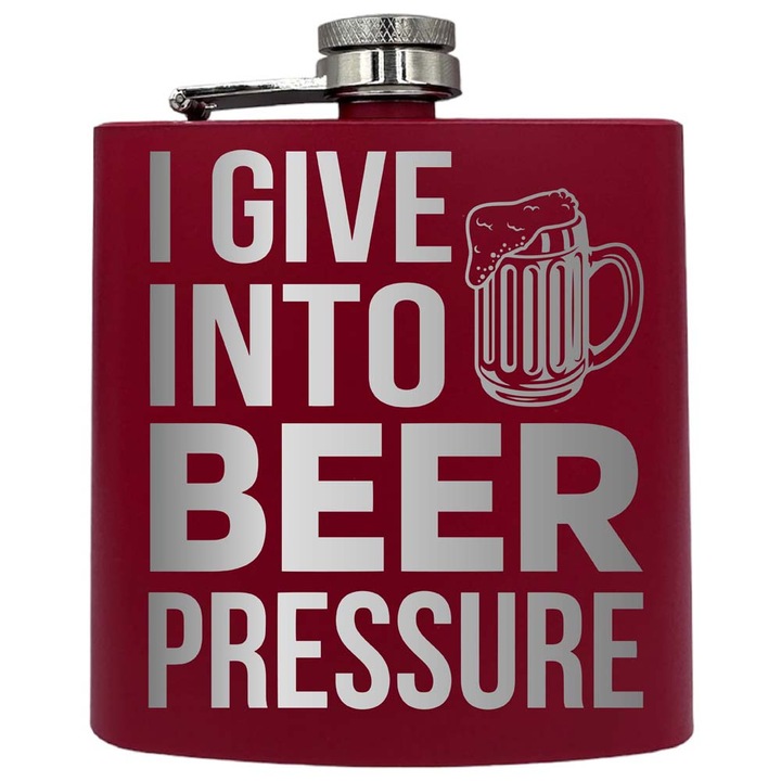 Plosca metalica gravata, de 6oz 180 ml pentru bauturi fine, I Give Into Beer Pressure, Rosu, PKF 105