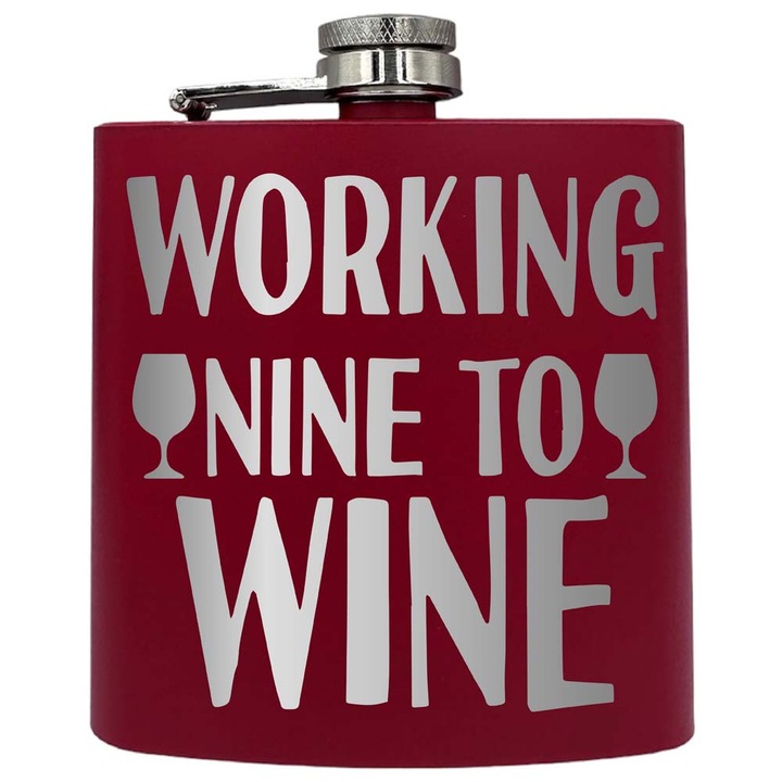 Plosca metalica gravata, de 6oz 180 ml pentru bauturi fine, Working Nine To Wine, Rosu, PKF 238