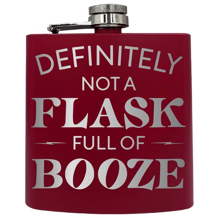 Plosca metalica gravata, de 6oz 180 ml pentru bauturi fine, Definitely Not A Flask Full Of Booze, Rosu, PKF 62