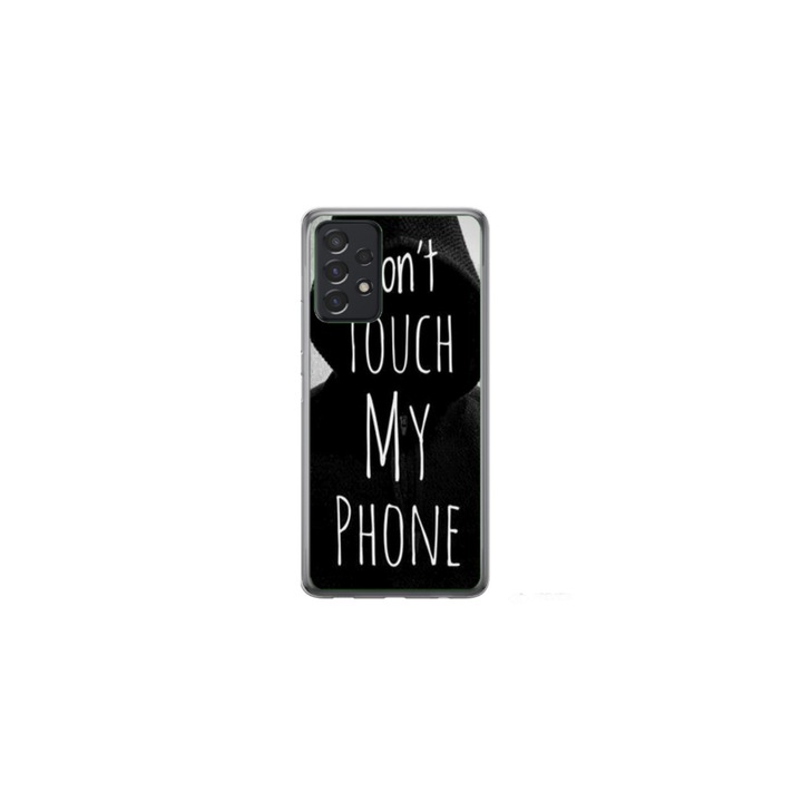 Husa personalizata HQ Print si Folie de Silicon pentru Samsung Galaxy A32 4G, model Don't touch my phone #2, multicolor, S1D1M0065