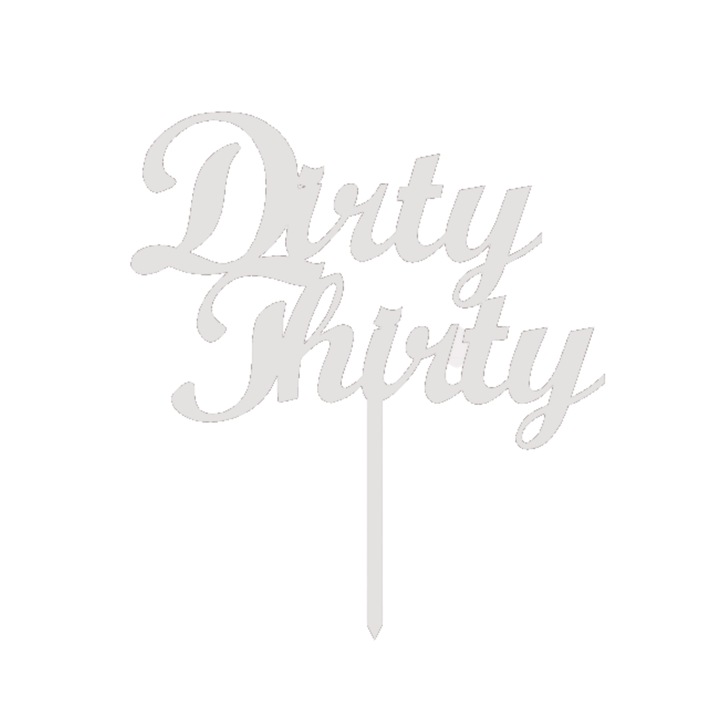 Декорация за торта, "DIRTY THIRTY", 30 незабравими години, 16 x 15 см бяла слонова кост