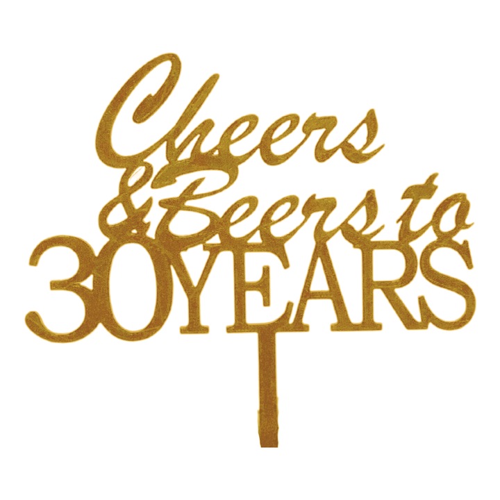 Decoratiune topper tort, "CHEERS AND BEERS TO 30 YEARS ", aniversare 30 de ani, 19,5 x 15 cm auriu