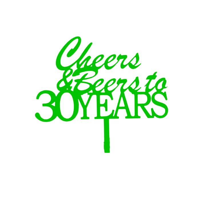Decoratiune topper tort, "CHEERS AND BEERS TO 30 YEARS ", aniversare 30 de ani, 19,5 x 15 cm verde