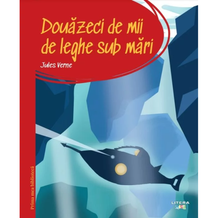 Douazeci de mii de leghe sub mari. Prima mea biblioteca, Jules Verne