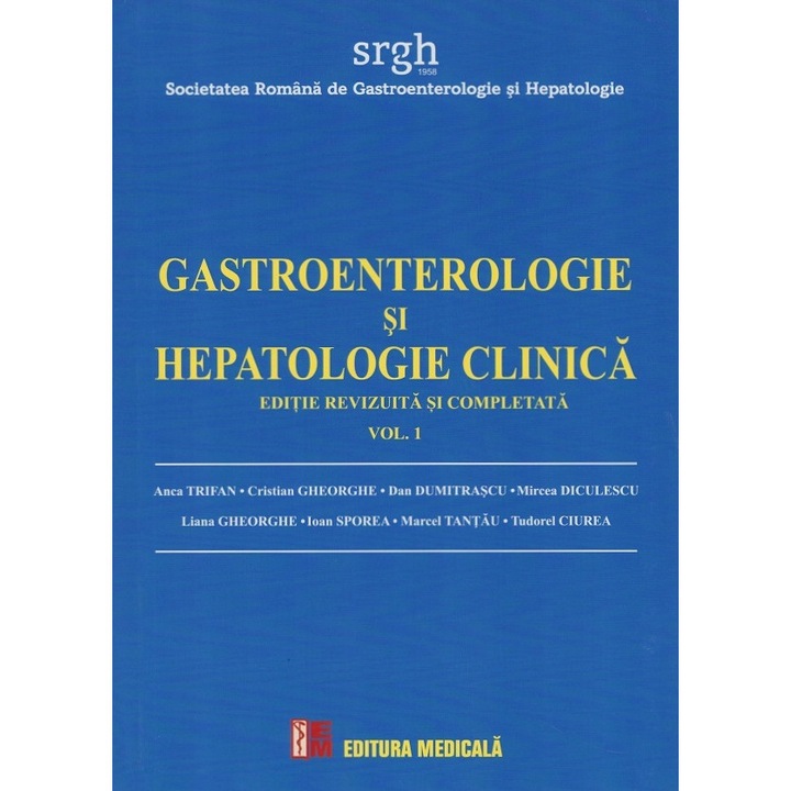 Gastroenterologie Si Hepatologie Clinica Vol.1 + Vol.2 - Anca Trifan, Cristian Gheorghe