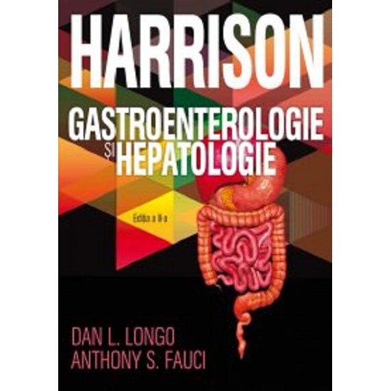Harrison. Gastroenterologie si hepatologie