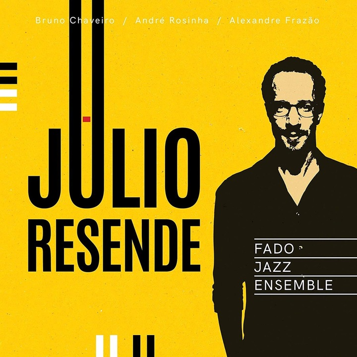 Julio Resende - Fado Jazz Ensemble - CD