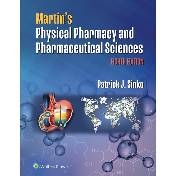 Martin's Physical Pharmacy and Pharmaceutical Sciences de Patrick J. Sinko Ph.D
